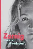 Zornig