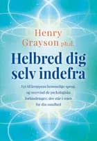 Helbred dig selv indefra