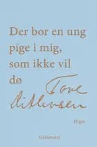 Der bor en ung pige i mig, som ikke vil dø