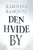 Den hvide by
