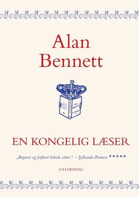 En kongelig læser af Alan Bennett