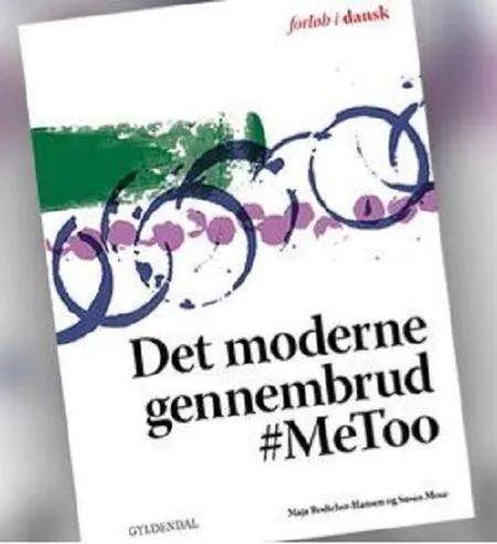 Det moderne gennembrud #MeToo af Maja Bødtcher-Hansen