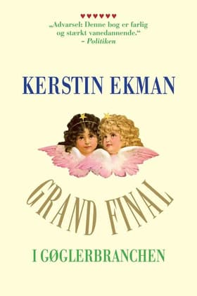 Grand final i gøglerbranchen af Kerstin Ekman