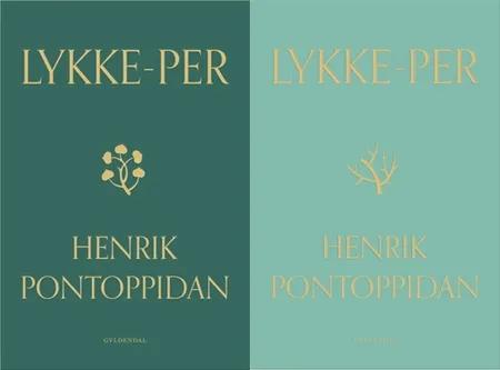 Lykke-Per 1-2 af Henrik Pontoppidan