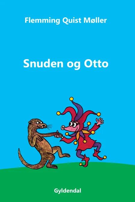 Snuden og Otto af Flemming Quist Møller