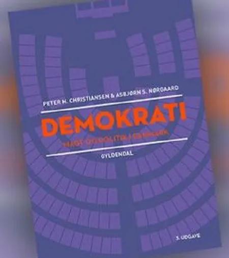 Demokrati, magt og politik i Danmark af Peter Munk Christiansen