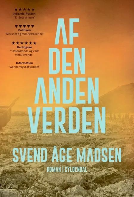 Af den anden verden af Svend Åge Madsen