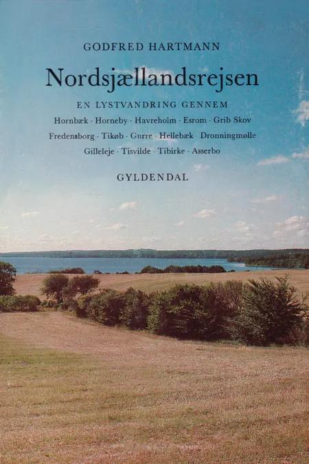 Nordsjællandsrejsen af Godfred Hartmann