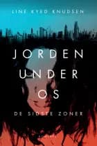 Jorden under os 1 - De sidste zoner