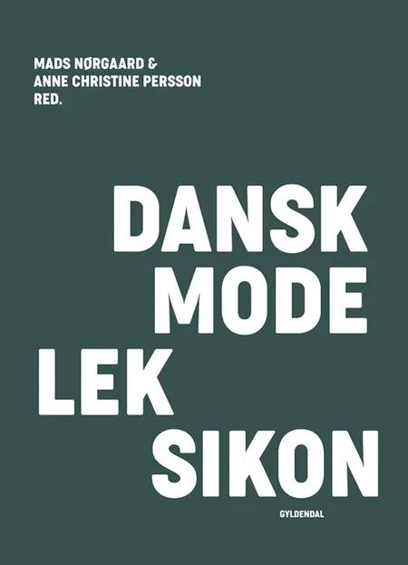 Dansk modeleksikon - mørkegrøn af Mads Nørgaard