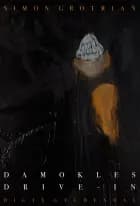 Damoklesdrive-in af Simon Grotrian