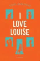 I love Louise