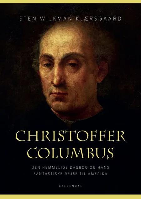 Christoffer Columbus af Sten Wijkman Kjærsgaard