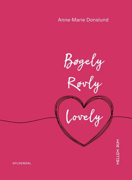Bøgely Røvly Lovely af Anne-Marie Donslund