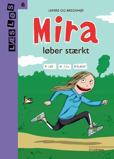 Mira løber stærkt af Sabine Lemire