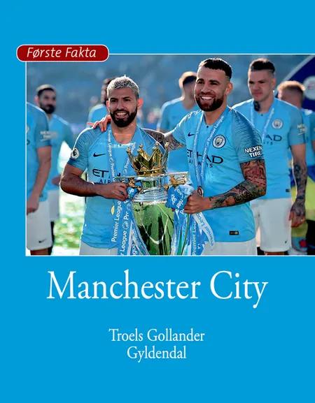 Manchester City af Troels Gollander