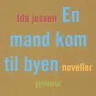 En mand kom til byen