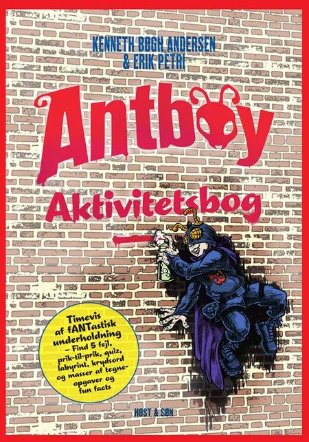 Antboy. Aktivitetsbog af Kenneth Bøgh Andersen