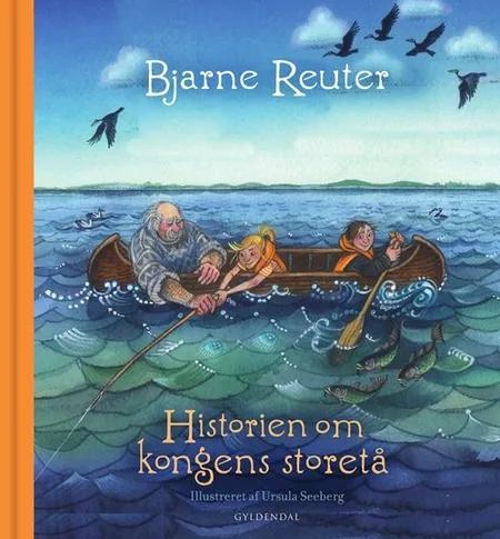 Historien om kongens storetå af Bjarne Reuter