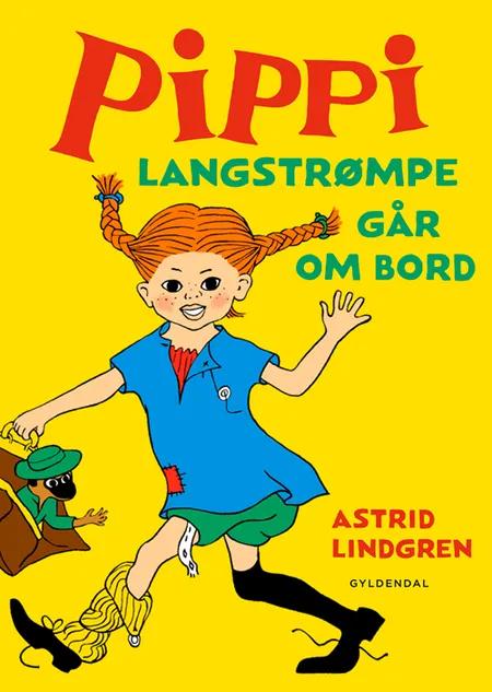 Pippi Langstrømpe går om bord af Astrid Lindgren