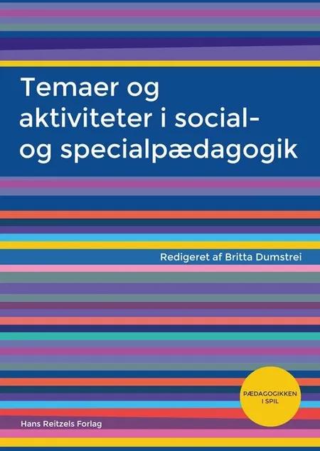 Temaer og aktiviteter i social- og specialpædagogik af Kim Rasmussen