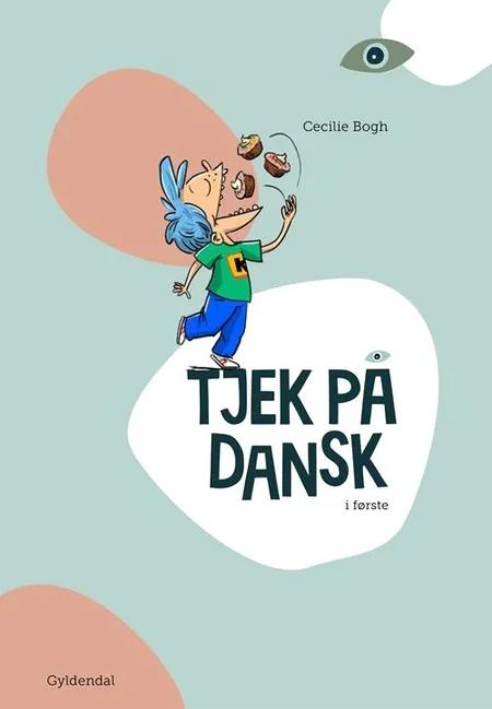 Tjek på dansk i første af Cecilie Bogh