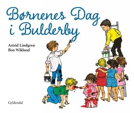 Børnenes Dag i Bulderby af Astrid Lindgren