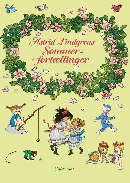 Astrid Lindgrens sommerfortællinger af Astrid Lindgren