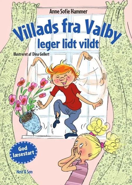 Villads fra Valby leger lidt vildt af Anne Sofie Hammer