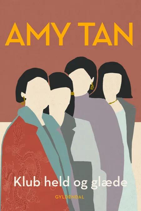 Klub Held og Glæde af Amy Tan