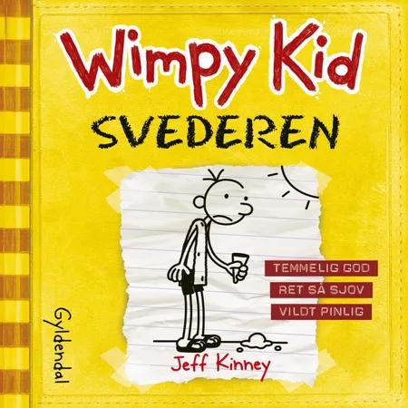 Wimpy Kid 4 - Svederen af Jeff Kinney