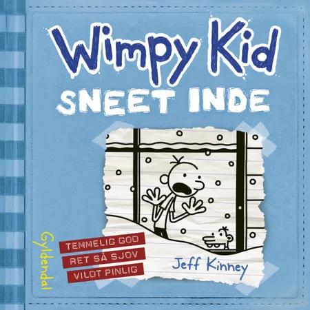 Wimpy Kid 6 - Sneet inde af Jeff Kinney