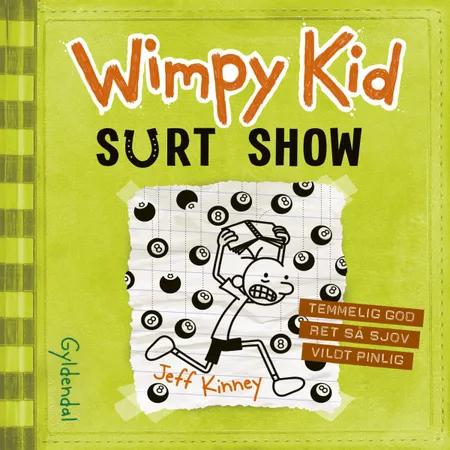 Wimpy Kid 8 - Surt show af Jeff Kinney
