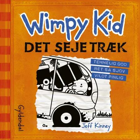Wimpy Kid 9 - Det seje træk af Jeff Kinney
