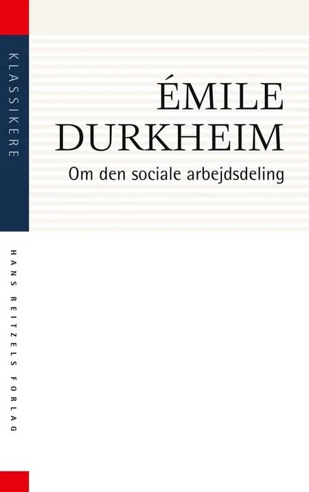 Om den sociale arbejdsdeling af Émile Durkheim