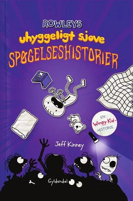 Rowleys uhyggeligt sjove spøgelseshistorier af Jeff Kinney