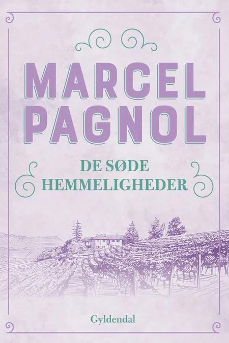 De søde hemmeligheder af Marcel Pagnol