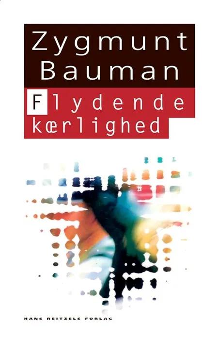 Flydende kærlighed af Zygmunt Bauman