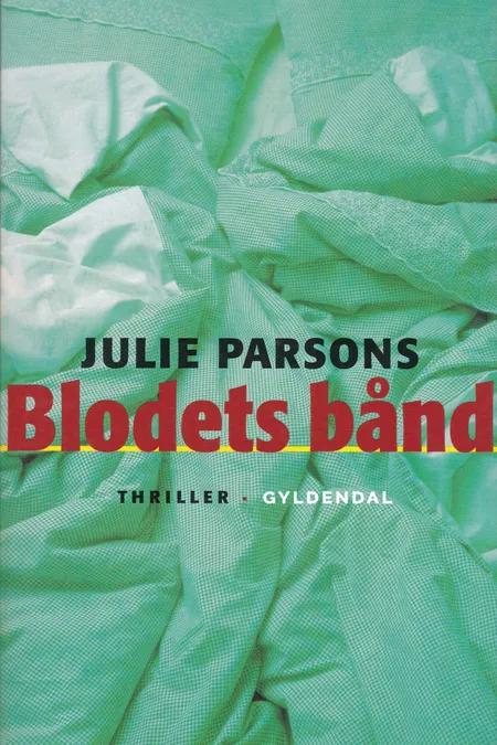 Blodets bånd af Julie Parsons