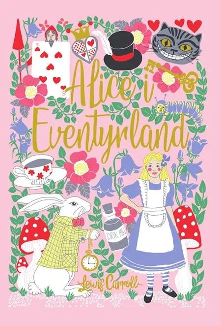 Alice i Eventyrland af Lewis Carroll