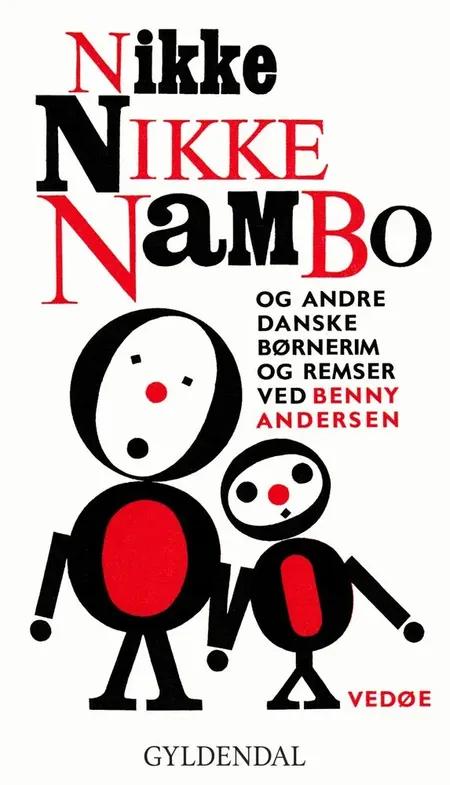 Nikke nikke nambo og andre danske børnerim og remser af Benny Andersen
