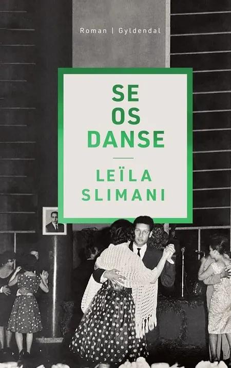 Se os danse af Leïla Slimani