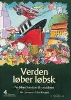 Børnenes verdenshistorie 4 - Verden løber løbsk