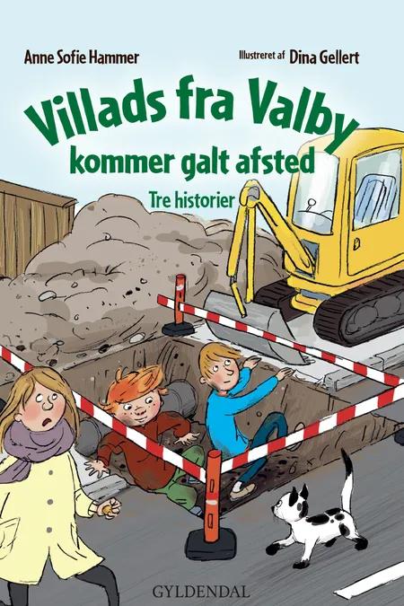 Villads fra Valby kommer galt afsted af Anne Sofie Hammer