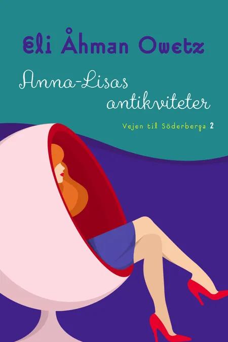 Anna-Lisas antikviteter af Eli Åhman Owetz