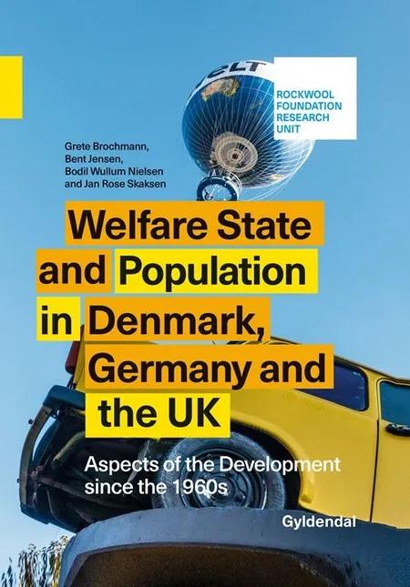 Welfare State and Population in Denmark, Germany and the UK af Rockwool Fondens Forskningsenhed