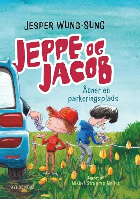 Jeppe og Jacob - Åbner en parkeringsplads af Jesper Wung-Sung