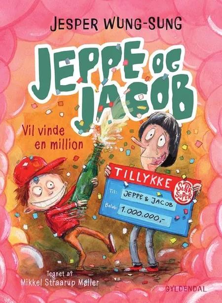 Jeppe og Jacob - Vil vinde en million af Jesper Wung-Sung