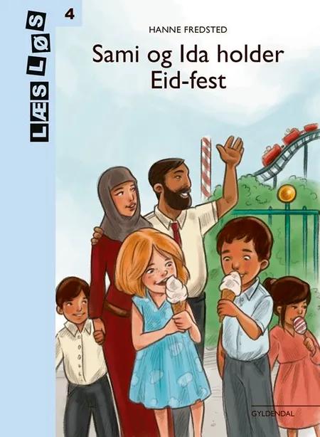 Sami og Ida holder Eid-fest af Hanne Fredsted