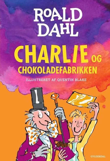 Charlie og chokoladefabrikken af Roald Dahl